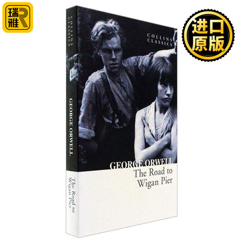 英文原版 Collins Classics — The Road to Wigan Pier 通往威根码头之路 柯林斯经典系列 旧版 英文版 进口英语原版书籍