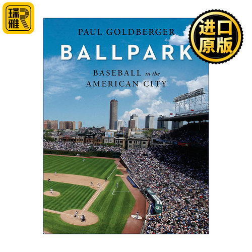 Ballpark 球场 美国城市中的棒球运动 Paul Goldberger 精装