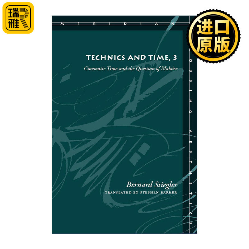 Technics and Time, 3 技术与时间3 贝尔纳·斯蒂格勒