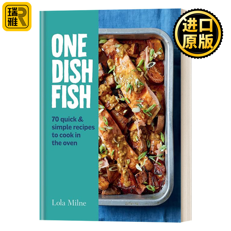 One Dish Fish 一条鱼一盘菜 烤箱料理烹饪指南 精装 Lola Milne 书籍/杂志/报纸 生活类原版书 原图主图