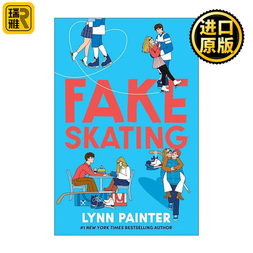 英文原版 Fake Skating 假装恋爱 浪漫小说 Lynn Painter新作 比电影更美妙同作者 英文版 进口英语原版书籍