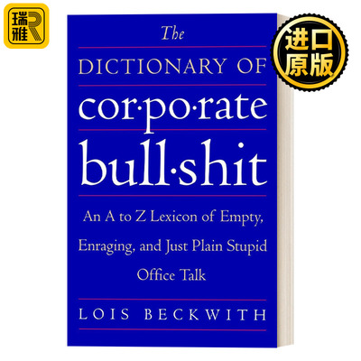 英文原版 The Dictionary of Corporate Bullshit Lois Beckwith