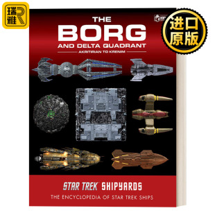 博格与δ象限 画册 Trek 插图版 精装 卷一 星舰图册 星际迷航造船厂 Shipyards Star 英文版