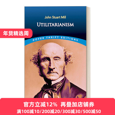Utilitarianism 功利主义 Dover Thrift Editions
