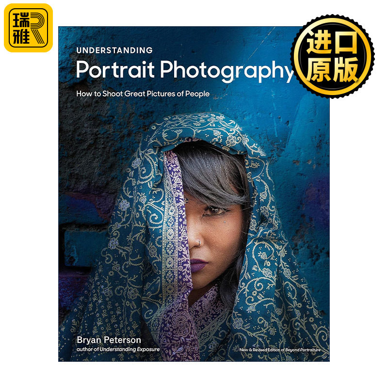 Understanding Portrait Photography 理解肖像摄影 人物摄影技巧指南 Bryan Peterson