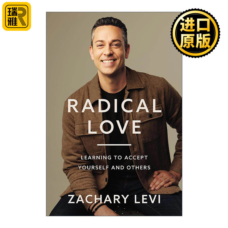 英文原版 Radical Love 彻底的爱 学会接纳自己与他人 精装 雷霆沙赞主演Zachary Levi 英文版 进口英语原版书籍