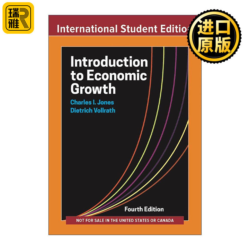 英文原版 Introduction to Economic Growth 4E ISE 经济增长导论 第四版 国际学生版 查尔斯· I.琼斯 英文版 进口英语原版书籍