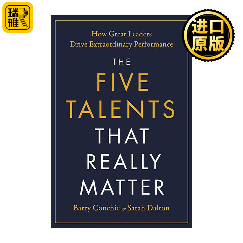 英文原版 The Five Talents That Really Matter 真正重要的五项才能 杰出领导者如何创造卓越绩效 英文版 进口英语原版书籍