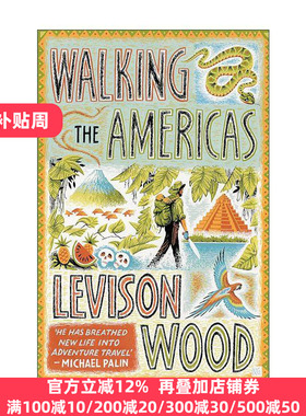英文原版 Walking the Americas 徒步中美洲 纪录片原著 英国前伞兵李维森伍德旅游传记 Levison Wood 英文版 进口英语原版书籍