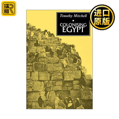 Colonising Egypt 再造国家 埃及在19世纪 Timothy Mitchell