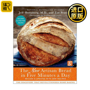 英文原版 The New Artisan Bread in Five Minutes a Day 新五分钟艺术面包 颠覆家庭烘焙的发现 精装 英文版 进口英语原版书籍
