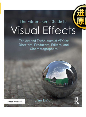 The Filmmaker's Guide to Visual Effects 电影制作人的视觉效果指南