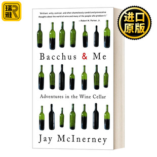 Adventures Wine Bacchus 英文版 书籍 英文原版 Mcinerney and 酒神与我 Cellar the 进口英语原版 Jay