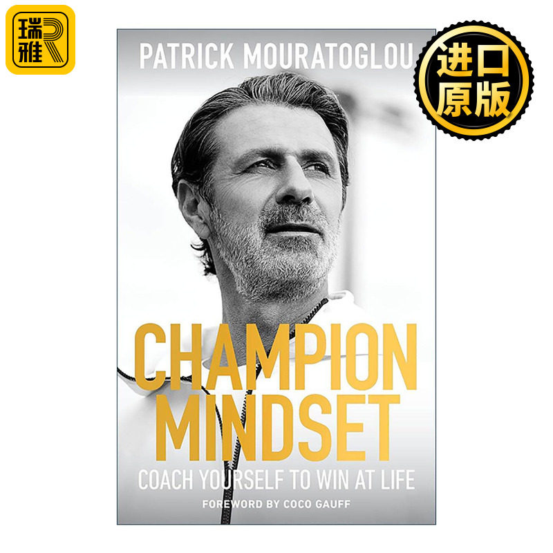 英文原版 Champion Mindset 冠军思维 自我激励制胜法则 网球大满贯教练 帕特里克·莫拉托格鲁 英文版 进口英语原版书籍