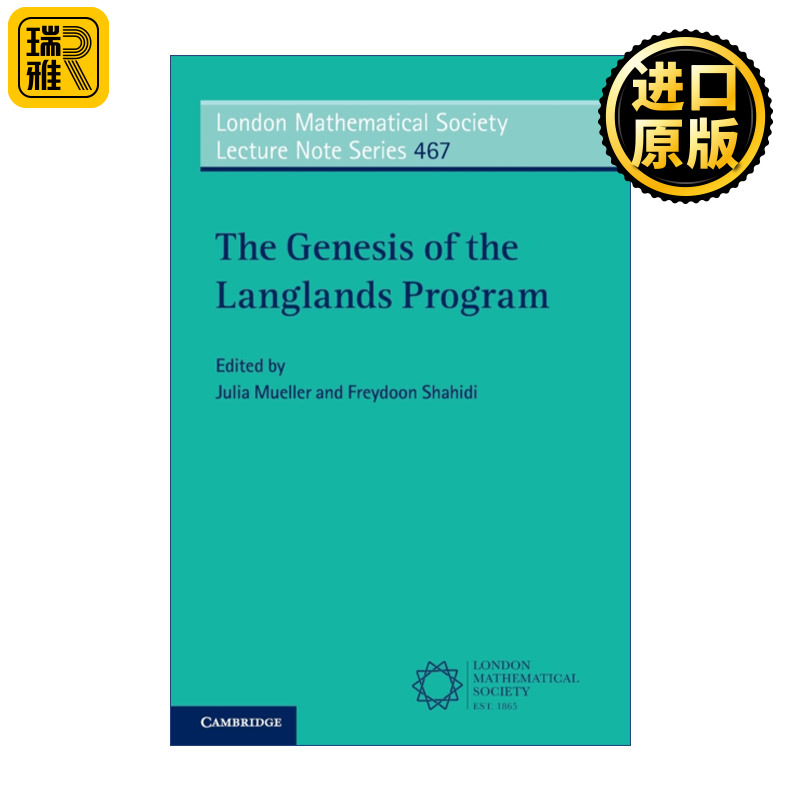 The Genesis of the Langlands Program朗兰兹纲领的起源伦敦数学会讲义系列