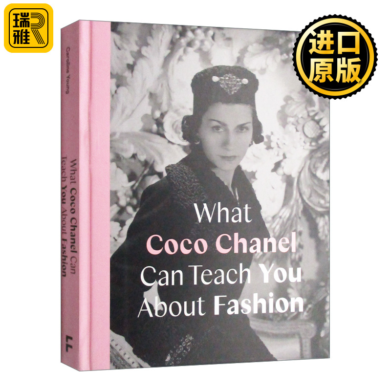 英文原版 What Coco Chanel Can Teach You About Fashion可可·香奈儿教你什么是时尚精装英文版进口英语原版书籍