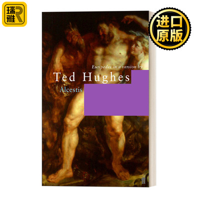 Euripides' Alcestis 阿尔刻提斯 泰德·休斯新译本 欧里庇得斯悲剧
