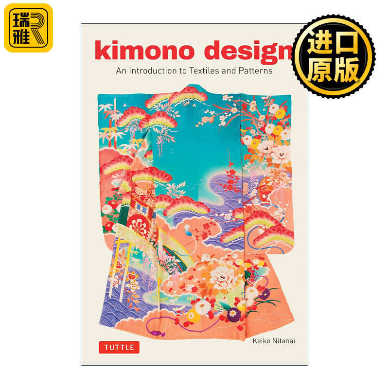 英文原版 Kimono Design 和服设计 日本纺织品和图案概论 服装艺术图册 Keiko Nitanai 英文版 进口英语原版书籍