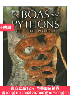 英文原版 Boas and Pythons of the World 世界上的蟒蛇 爬行动物 自然科普指南 Mark O'Shea 英文版 进口英语原版书籍