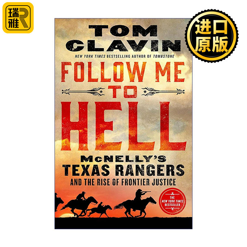 英文原版 Follow Me to Hell 随我入地狱 麦克内利的德州游骑兵与边疆正义的崛起 英文版 进口英语原版书籍