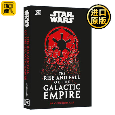 英文原版 Star Wars The Rise and Fall of the Galactic Empire DK星球大战 银河帝国的兴衰 精装 英文版 进口英语原版书籍