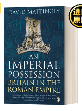 An Imperial Possession: Britain in the Roman Empire 帝国统治