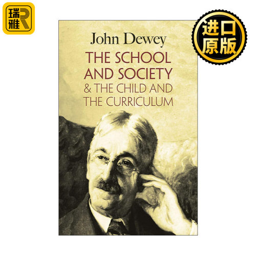 英文原版 The School and Society & The Child and the Curriculum 学校与社会 儿童与课程 教育心理学 John Dewey杜威 英文版