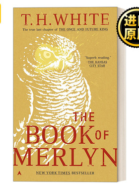 The Book of Merlyn 梅林之书：关于永恒之王未发表的结论 经典奇幻历史小说 T. H. White 简装