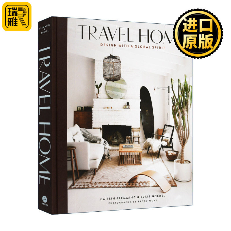 旅行的家 具有全球精神的设计 室内设计 英文原版 Travel Home Design with a Global Spirit  全英文版进口英语书籍