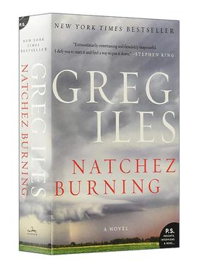 英文原版 Natchez Burning 燃烧的纳奇兹 律师佩恩·凯奇系列 纽约时报畅销书作者Greg Iles 英文版 进口英语原版书籍