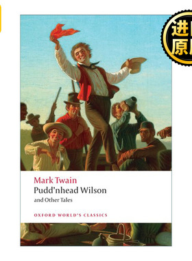 Pudd'nhead Wilson and Other Tales 傻瓜威尔逊及其他短篇小说 马克吐温 牛津世界经典系列