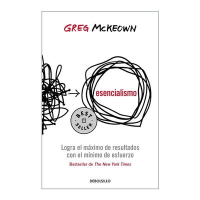 原版 Esencialismo Essentialism 精要主义 如何应对拥挤不堪的工作和生活 西班牙语版 格雷戈·麦吉沃恩 进口原版书籍