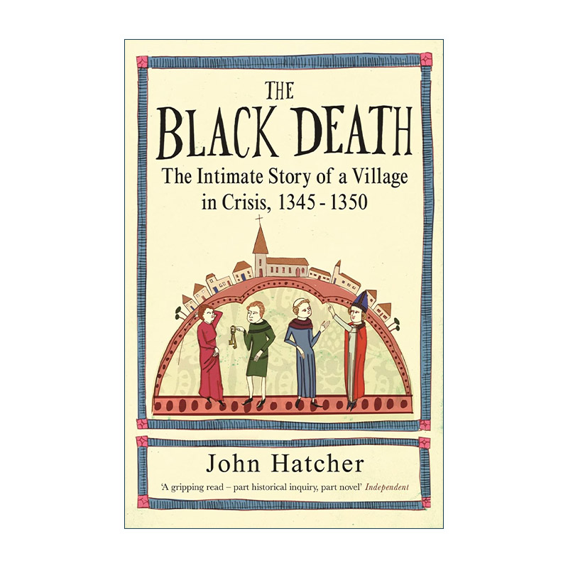 英文原版 The Black Death 黑死病 一个村庄的微观史 约翰·哈彻 John Hatcher 英文版 进口英语原版书籍