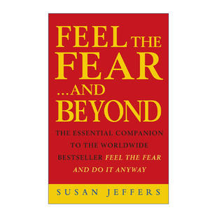 Feel The Fear & Beyond 惧动力2 化解恐惧放胆去做 苏珊·杰弗斯