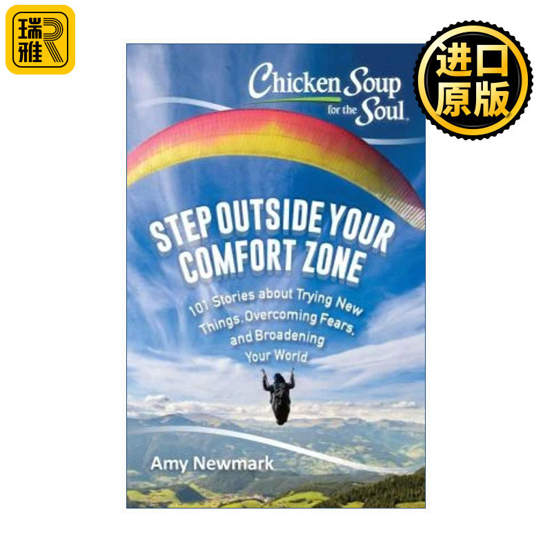 英文原版 Chicken Soup for the Soul 心灵鸡汤 如何走出你的舒适区 101个关于尝试新事物 克服恐惧和拓宽世界的故事 英文版进口书
