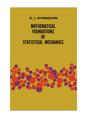 英文原版 Mathematical Foundations of Statistical Mechanics Dover