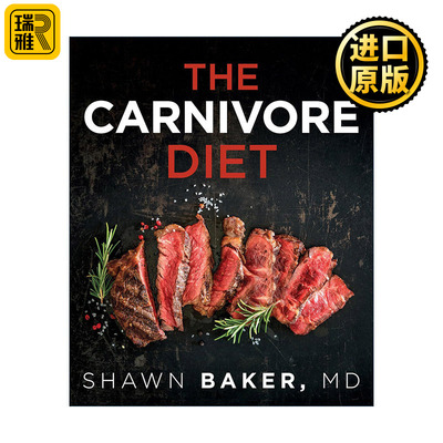 The Carnivore Diet 食肉动物饮食食谱 减缓关节疼痛 改善消化系统 健康指南 Shawn Baker