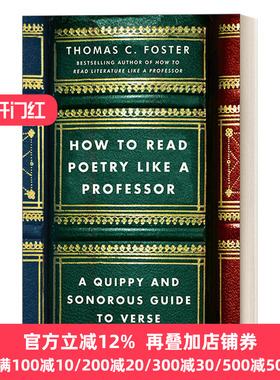 How to Read Poetry Like a Professor 如何读一首诗 美国密歇根大学教授托马斯·福斯特传授6条读诗方法，解读70余篇经典诗歌