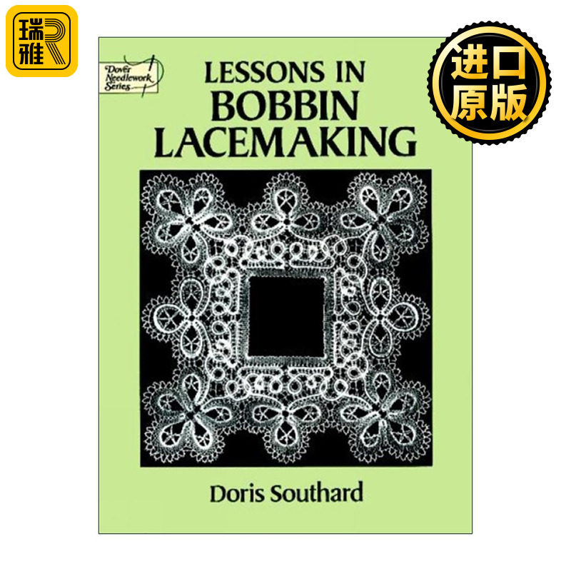 英文原版 Lessons in Bobbin Lacemaking 梭结蕾丝工艺制作教程 线轴花边图案设计 装饰艺术 英文版 进口英语原版书籍