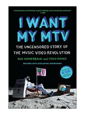 英文原版 I Want My MTV 我要我的MTV 未经审查的音乐录影带革命的故事 流行文化 Rob Tannenbaum 英文版 进口英语原版书籍