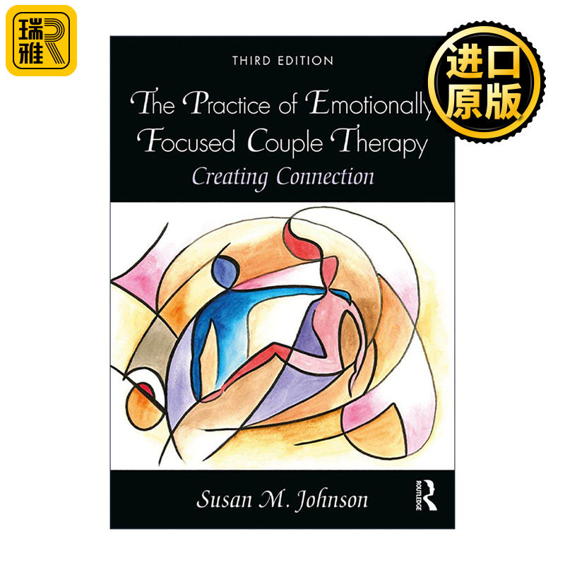 英文原版 The Practice of Emotionally Focused Couple Therapy 依恋与亲密关系 第3版 英文版 进口英语原版书籍