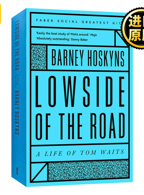 Lowside of the Road: A Life of Tom Waits 路的下坡：汤姆·威兹的一生（费伯音乐系列）