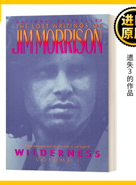 英文原版 Wilderness the Lost Writings of Jim Morrison 荒野 吉姆莫里森遗失3的作品 英文版 JimMorrison 进口英语原版书籍