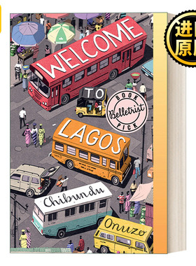 Welcome to Lagos 欢迎来到拉各斯 Chibundu Onuzo