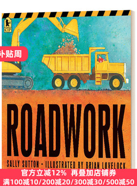 英文原版 Roadwork 道路施工 2-5岁儿童卡车工作主题绘本 Sally Sutton 英文版 进口英语原版书籍