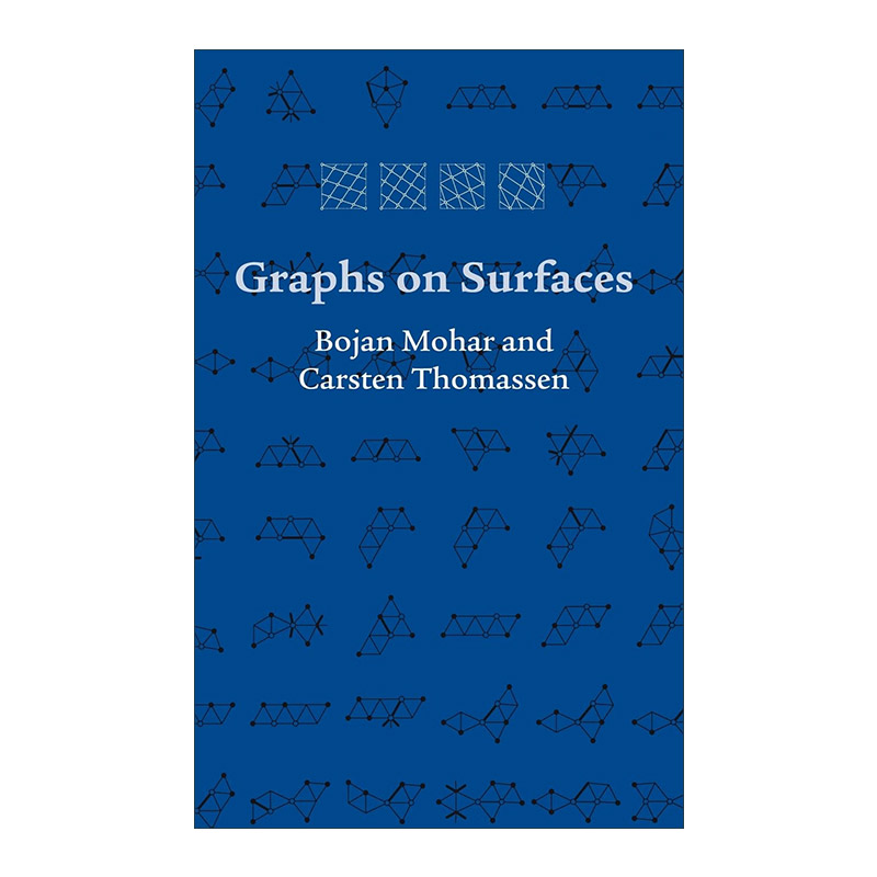 Graphs on Surfaces 曲面上的图 图论 数学教授Bojan Mohar 精装