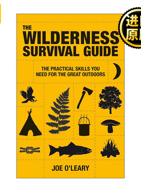 The Wilderness Survival Guide 野外生存指南 丛林 荒野技巧 露营 Joe O'Leary