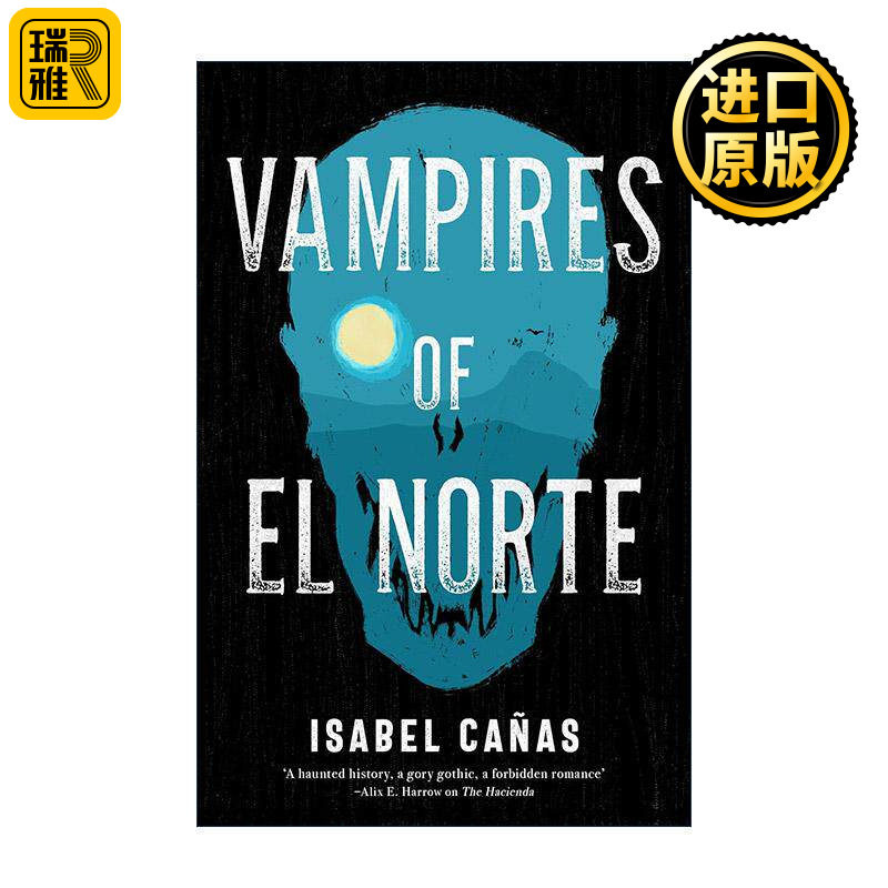 英文原版 Vampires of El Norte 北方的吸血鬼 Isabel Canas小说 英文版 进口英语原版书籍