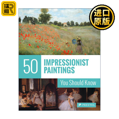 50 Impressionist Paintings You Should Know 你应该知道的50个印象派绘画