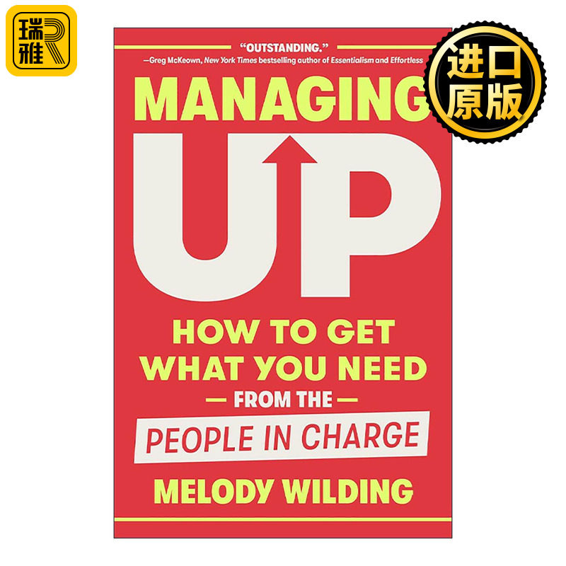 英文原版 Managing Up 向上管理 建立情商 关系资本和谈判技巧 职场发展指南 精装 英文版 进口英语原版书籍